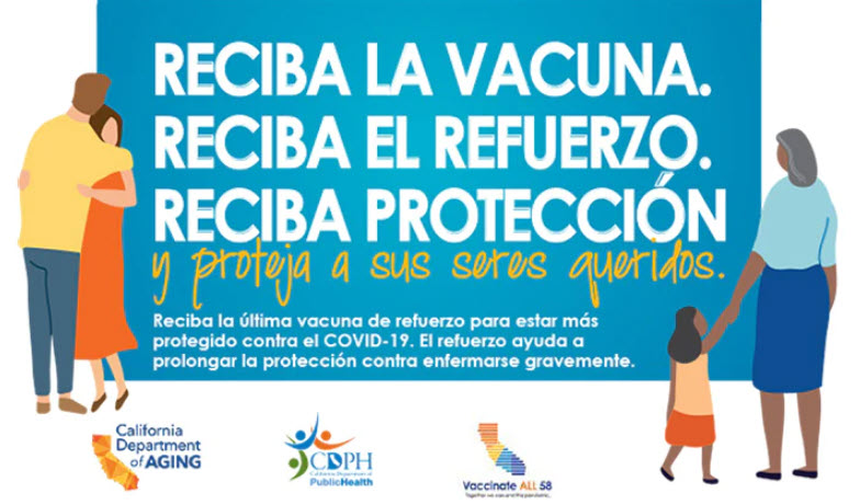 Reciba la Vacuna. Reciba el Refuerzo. Reciba Proteccion.